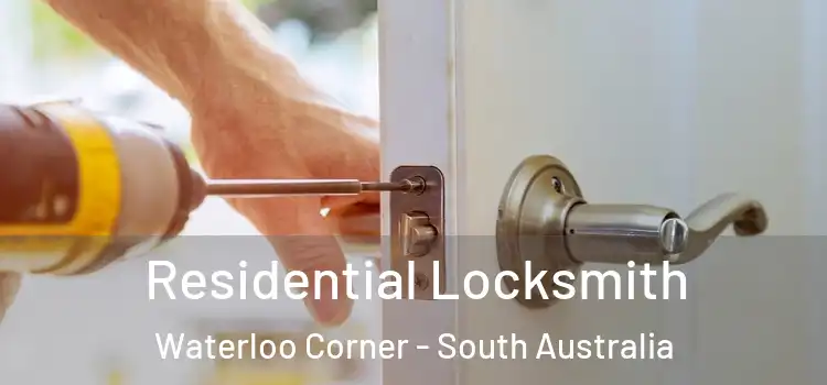 Residential Locksmith Waterloo Corner - South Australia