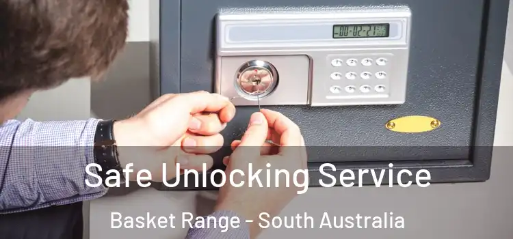 Safe Unlocking Service Basket Range - South Australia