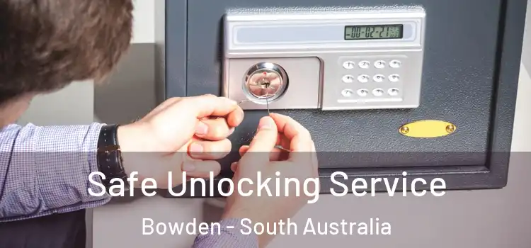 Safe Unlocking Service Bowden - South Australia