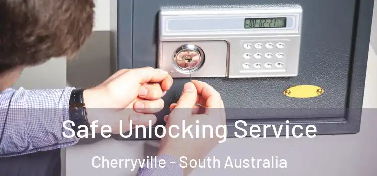 Safe Unlocking Service Cherryville - South Australia