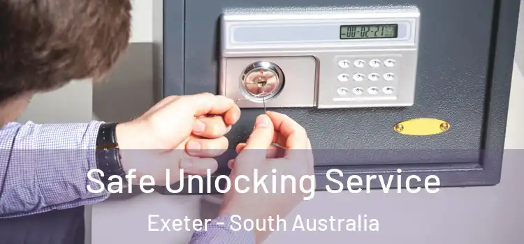 Safe Unlocking Service Exeter - South Australia