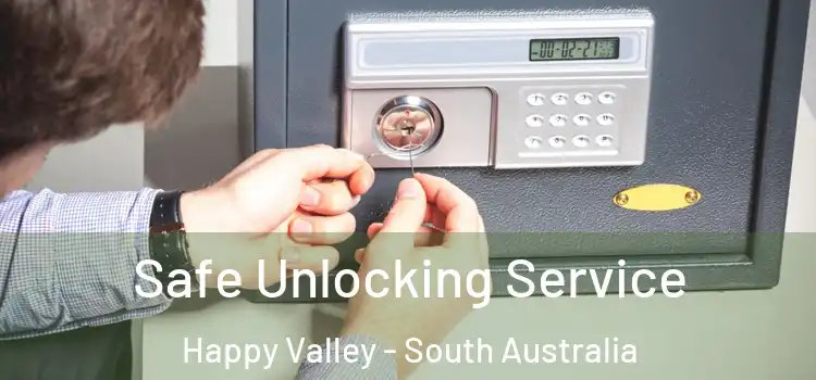 Safe Unlocking Service Happy Valley - South Australia