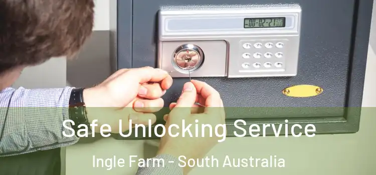 Safe Unlocking Service Ingle Farm - South Australia