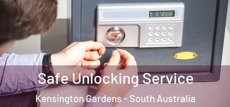 Safe Unlocking Service Kensington Gardens - South Australia