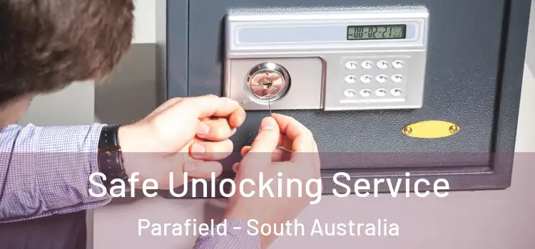 Safe Unlocking Service Parafield - South Australia