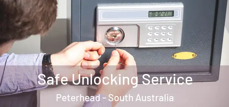 Safe Unlocking Service Peterhead - South Australia