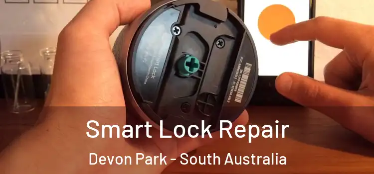 Smart Lock Repair Devon Park - South Australia