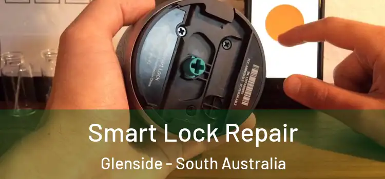 Smart Lock Repair Glenside - South Australia