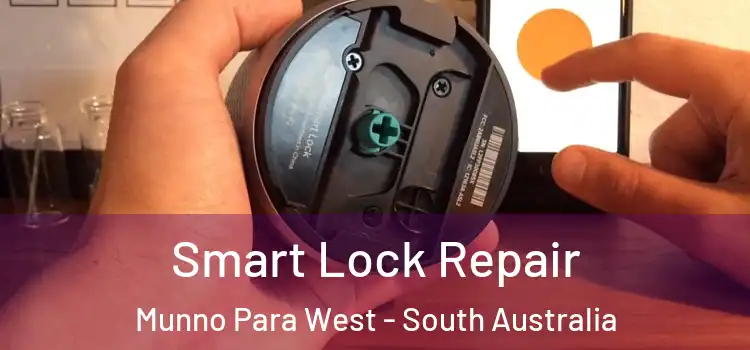 Smart Lock Repair Munno Para West - South Australia