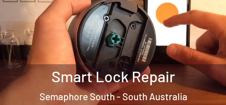Smart Lock Repair Semaphore South - South Australia