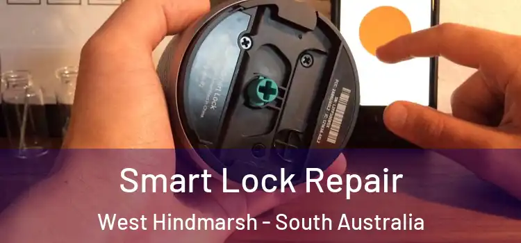 Smart Lock Repair West Hindmarsh - South Australia