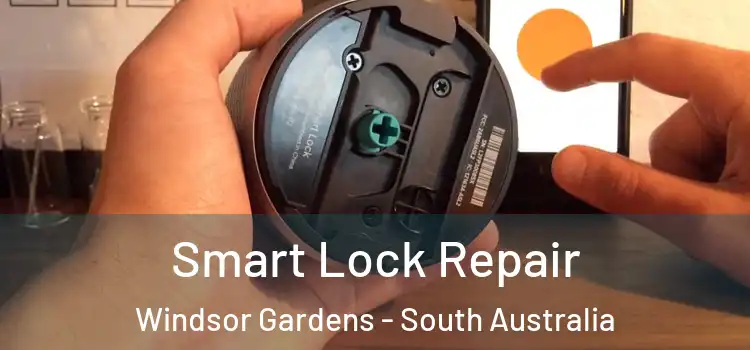 Smart Lock Repair Windsor Gardens - South Australia