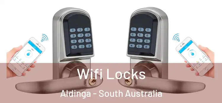 Wifi Locks Aldinga - South Australia