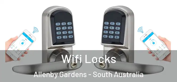 Wifi Locks Allenby Gardens - South Australia
