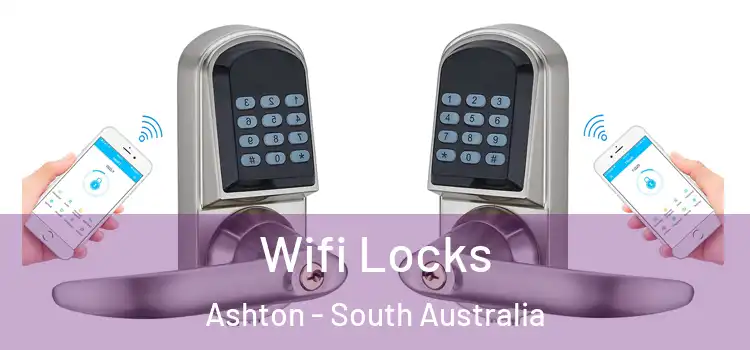 Wifi Locks Ashton - South Australia