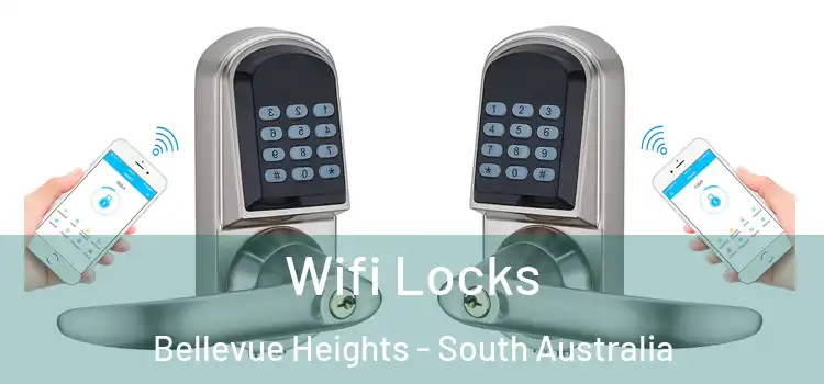Wifi Locks Bellevue Heights - South Australia