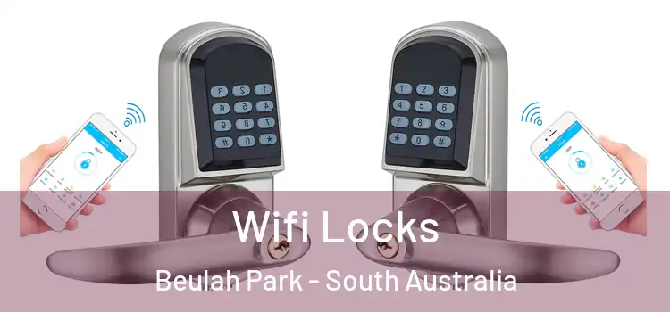 Wifi Locks Beulah Park - South Australia