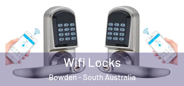Wifi Locks Bowden - South Australia