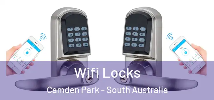 Wifi Locks Camden Park - South Australia