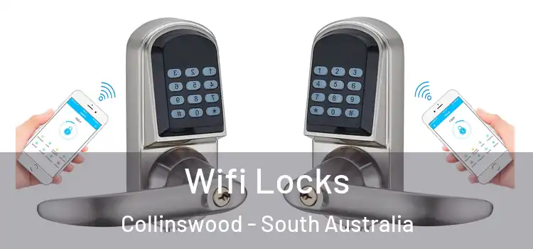 Wifi Locks Collinswood - South Australia