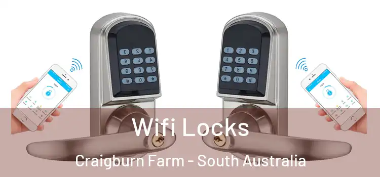 Wifi Locks Craigburn Farm - South Australia