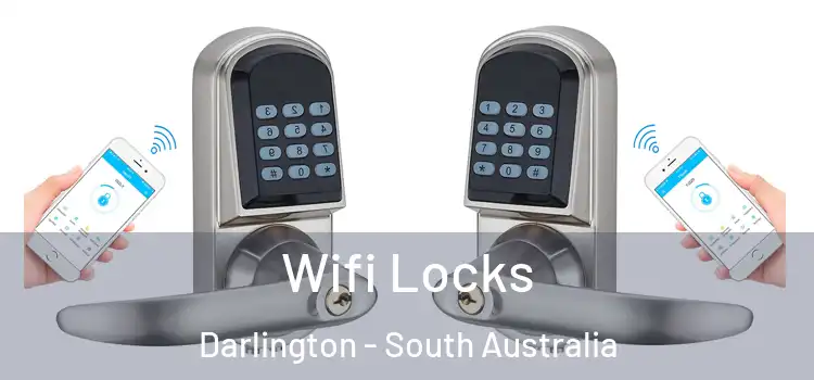 Wifi Locks Darlington - South Australia
