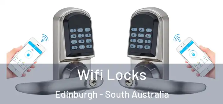 Wifi Locks Edinburgh - South Australia