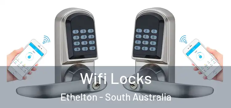 Wifi Locks Ethelton - South Australia