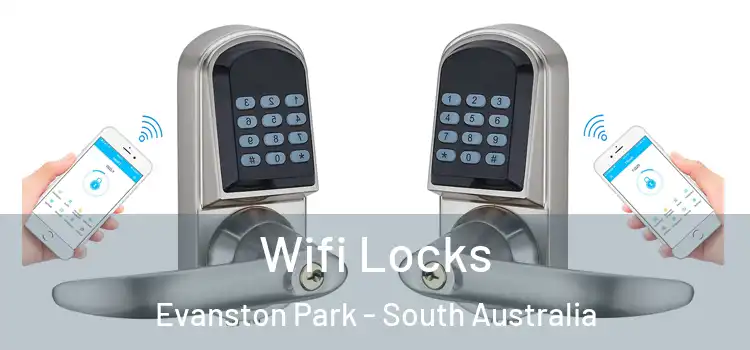 Wifi Locks Evanston Park - South Australia