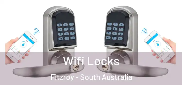 Wifi Locks Fitzroy - South Australia