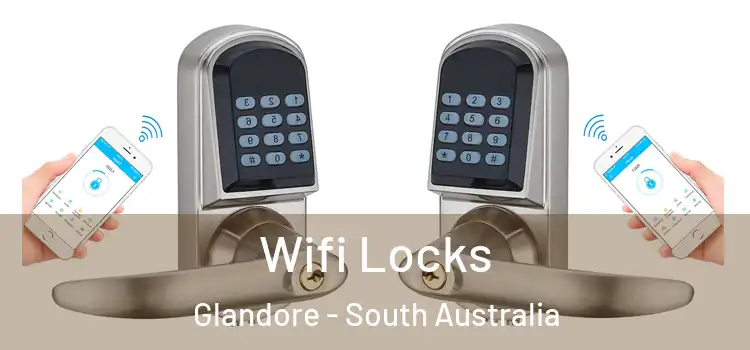Wifi Locks Glandore - South Australia