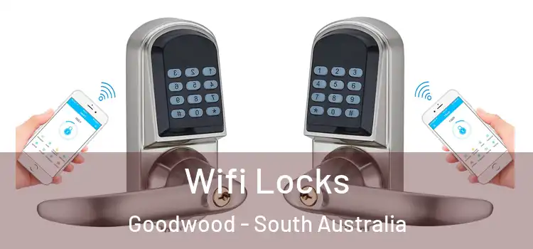 Wifi Locks Goodwood - South Australia
