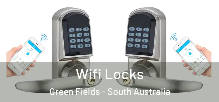 Wifi Locks Green Fields - South Australia