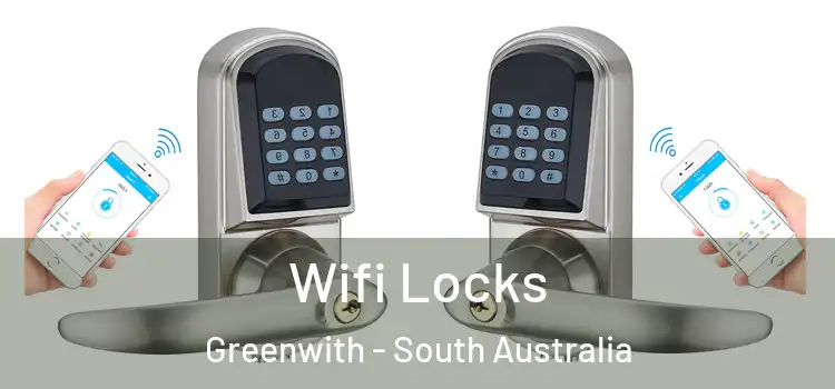 Wifi Locks Greenwith - South Australia