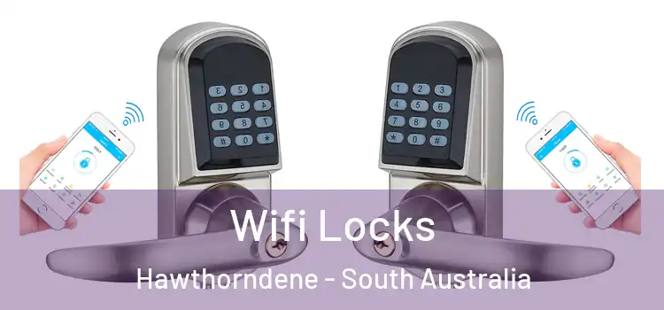Wifi Locks Hawthorndene - South Australia