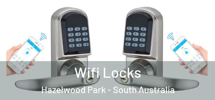 Wifi Locks Hazelwood Park - South Australia
