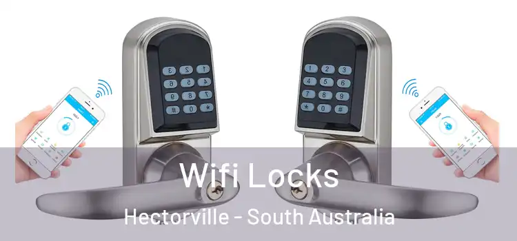 Wifi Locks Hectorville - South Australia