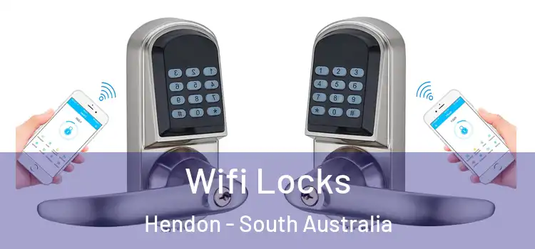 Wifi Locks Hendon - South Australia