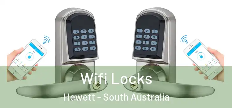 Wifi Locks Hewett - South Australia
