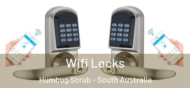 Wifi Locks Humbug Scrub - South Australia