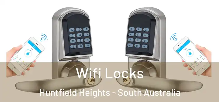 Wifi Locks Huntfield Heights - South Australia