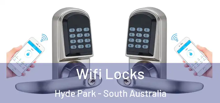 Wifi Locks Hyde Park - South Australia