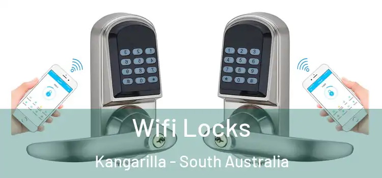 Wifi Locks Kangarilla - South Australia