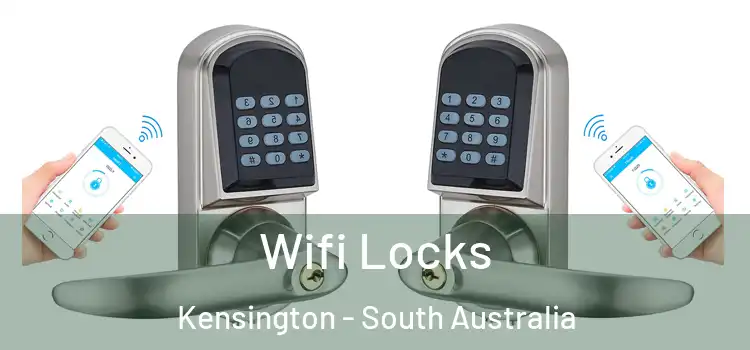 Wifi Locks Kensington - South Australia