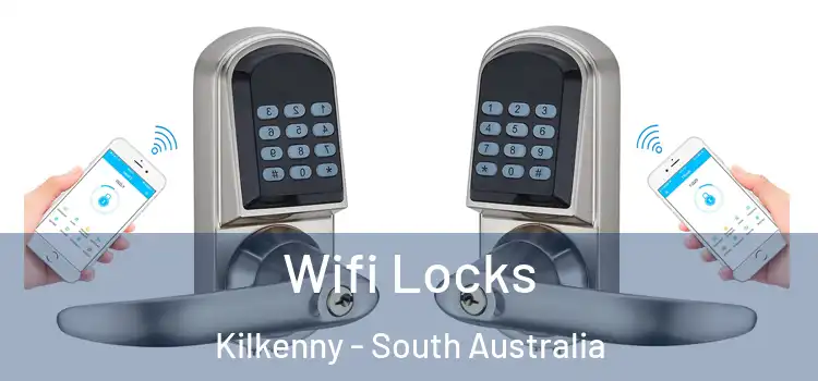 Wifi Locks Kilkenny - South Australia