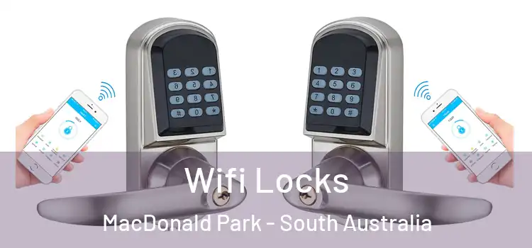 Wifi Locks MacDonald Park - South Australia