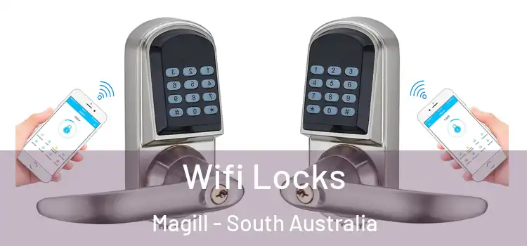 Wifi Locks Magill - South Australia