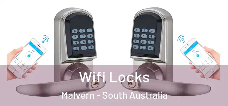 Wifi Locks Malvern - South Australia