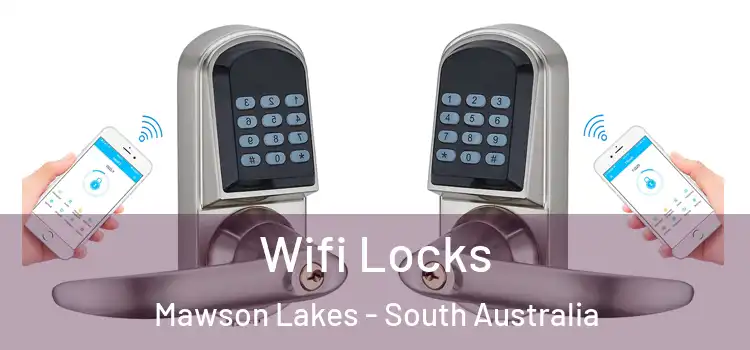 Wifi Locks Mawson Lakes - South Australia