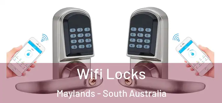 Wifi Locks Maylands - South Australia